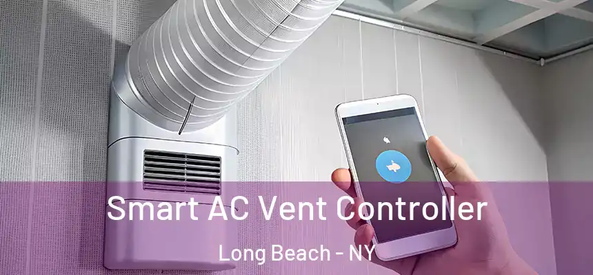  Smart AC Vent Controller Long Beach - NY
